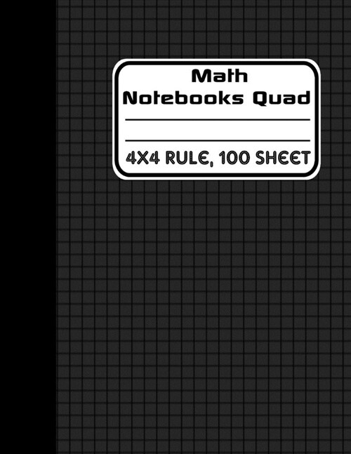 math notebooks quad 4x4 rule, 100 sheets(Cover Black): Math Notebook (Paperback)