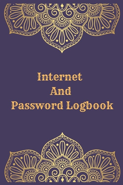 Internet And Password Logbook: Vol 10 Password Keeper Notebook Organizer Small Notebook For Passwords Journal Username and Password Notebooks Logbook (Paperback)