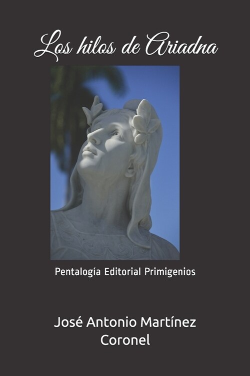 Los hilos de Ariadna: Pentalog? Editorial Primigenios (Paperback)