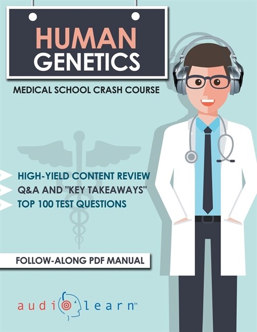 Human Genetics - Medical School Crash Course (Paperback)