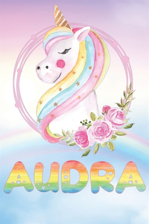 Audra: Audras Unicorn Personal Custom Named Diary Planner Perpetual Calander Notebook Journal 6x9 Personalized Customized Gi (Paperback)