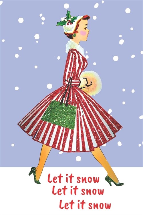 Let It Snow: Notebook Journal Diary. Retro Vintage Faux Glitter Style Notepad. (Paperback)