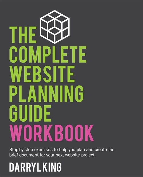 The Complete Website Planning Guide Workbook (Paperback)