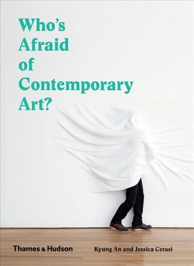Whos Afraid of Contemporary Art? (Hardcover)