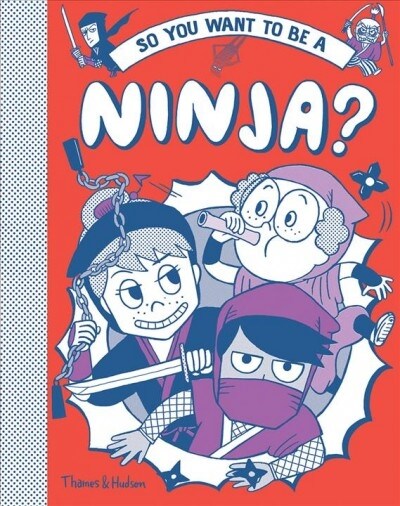 So You Want to Be a Ninja? (Hardcover)