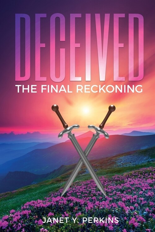 Deceived: The Final Reckoning (Paperback)