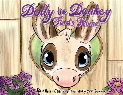 Dolly the Donkey Finds Home (Paperback)