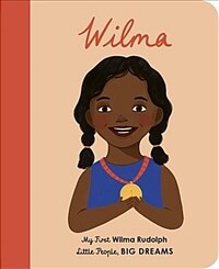 Wilma Rudolph: My First Wilma Rudolph (Board Books)