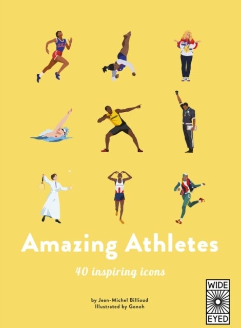 Amazing Athletes : 40 Inspiring Icons (Hardcover)