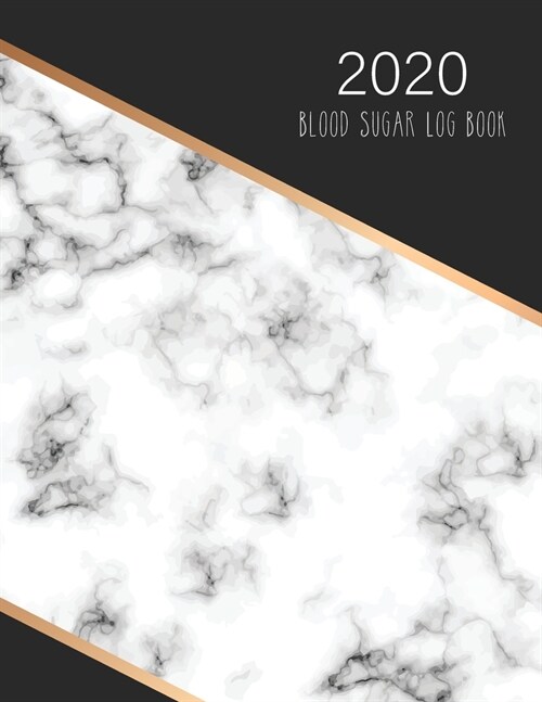 Blood Sugar Log Book 2020: Marble Cover - 2020 Daily Record Book for Tracking Glucose Blood Sugar Level Readings Food Before & After Track of Mea (Paperback)