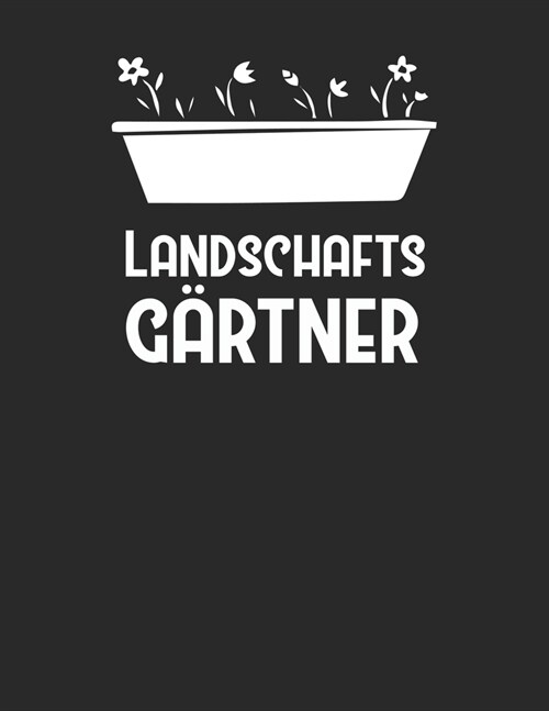 G?tner Notizbuch: ♦ Optimiere deine Gartenarbeiten und den Ertrag deines Gem?es oder Obst ♦ f? alle G?tner, Landschaftsg? (Paperback)