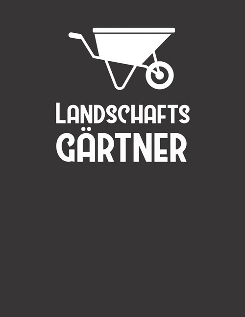 G?tner Notizbuch: ♦ Optimiere deine Gartenarbeiten und den Ertrag deines Gem?es oder Obst ♦ f? alle G?tner, Landschaftsg? (Paperback)