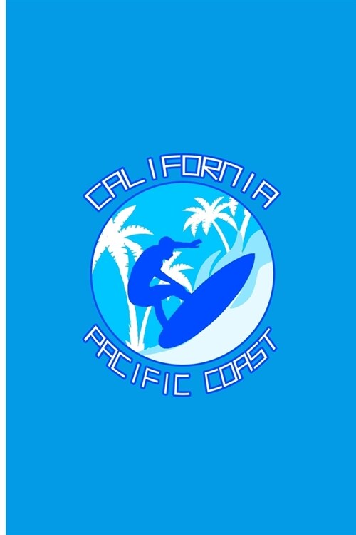 California Pacific Coast: Surfing Perfect Gift Dot Grid Notebook/Journal (6x9) (Paperback)