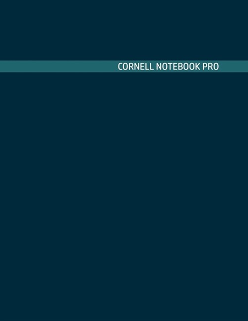 Cornell Notebook Pro: Large Note Taking System For School And University. College Ruled Pretty Light Notes. Navy Peacock Blue Cover - Trendy (Paperback)