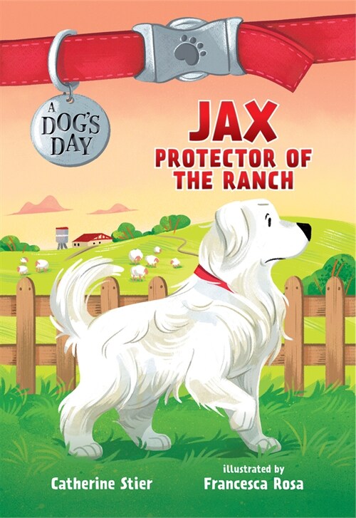 I Am Jax, Protector of the Ranch: Volume 1 (Hardcover)