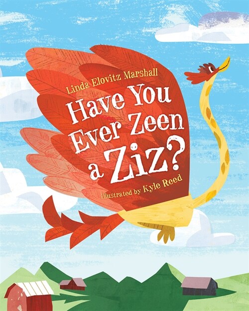 Have You Ever Zeen a Ziz? (Hardcover)