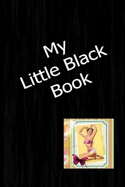 My Little Black Book: Address Phone Number Email Record Book Notebook Journal For Him Blank Lined Ruled Pages for Recording Personal Data Me (Paperback)