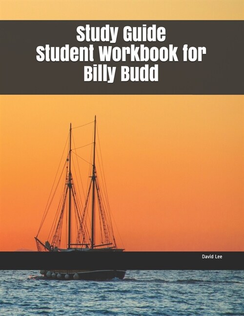 Study Guide Student Workbook for Billy Budd (Paperback)