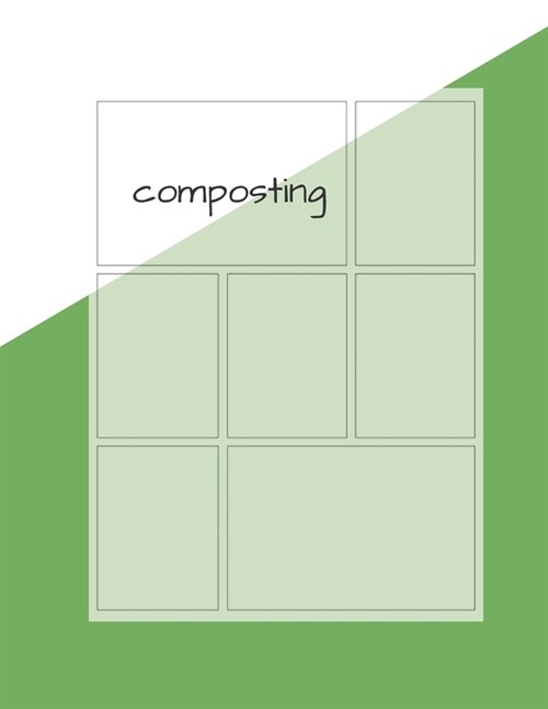 Composting: Comic Book Storyboard (Paperback)