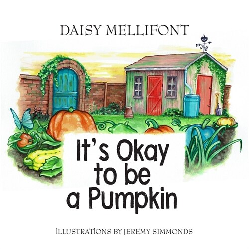 Its Okay To Be A Pumpkin (Paperback)