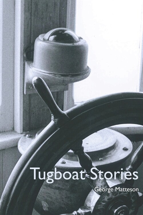 Tugboat Stories (Paperback)