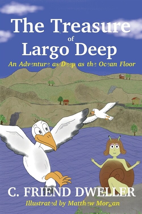 The Treasure of Largo Deep: An Adventure As Deep As The Ocean Floor (Paperback)