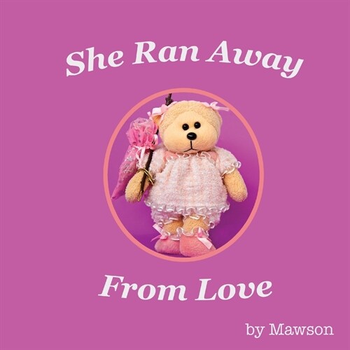 She Ran Away From Love (Paperback)