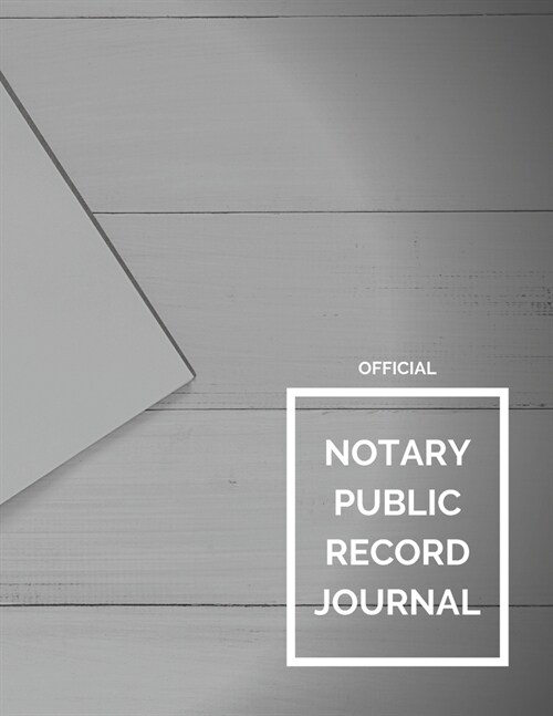 Notary Public Record Journal: Official Notary Sequential Journal (Paperback)