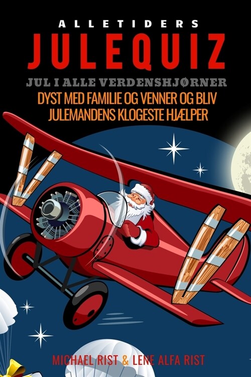 Alletiders Julequiz: Jul i alle verdenshj?ner (Paperback)