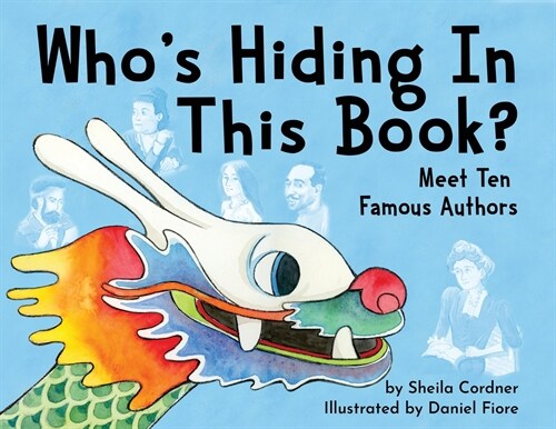 Whos Hiding In This Book?: Meet 10 Famous Authors (Paperback)