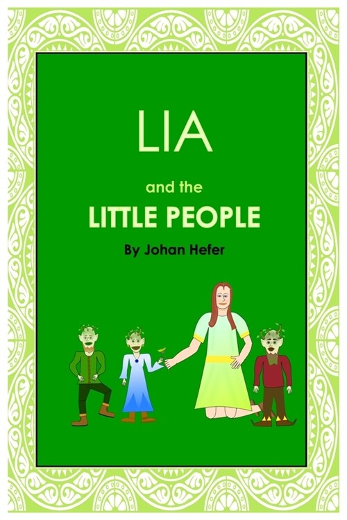 Lia and the Little People (Paperback)