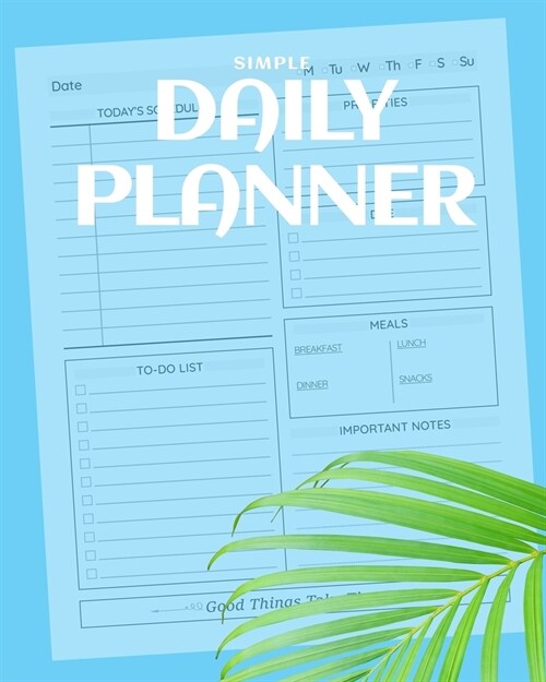 Daily Planner: To Do List Notebook, Planner and Schedule Diary, Daily Task Checklist Organizer Journal - Any Month, 2019, 2020.. (Min (Paperback)