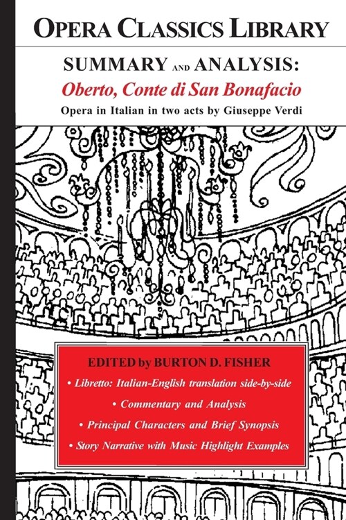 SUMMARY and ANALYSIS: Oberto, Conte di San Bonafacio: Opera in Italian in two acts by Giuseppe Verdi (Paperback)