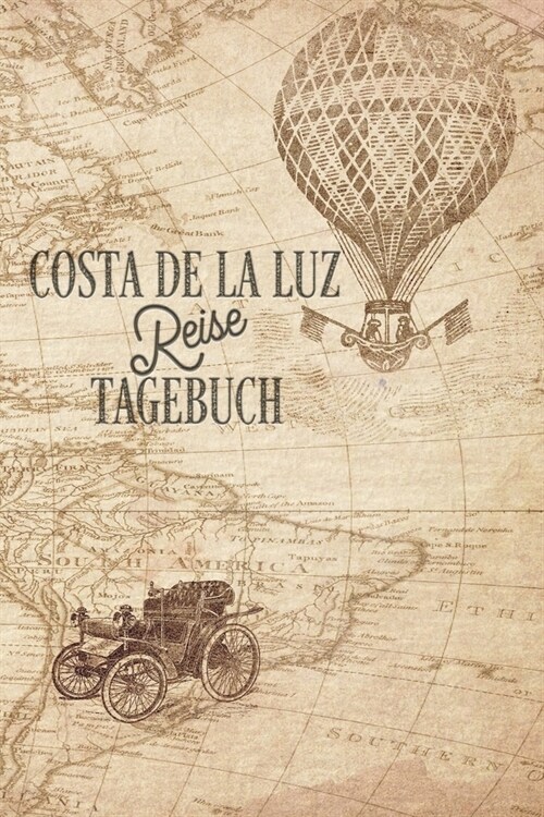 Reisetagebuch Costa de la Luz: Urlaubstagebuch Costa de la Luz Logbuch f? 40 Reisetage f? Reiseerinnerungen der sch?sten Sehensw?digkeiten und Er (Paperback)