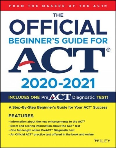 The Official Beginners Guide for ACT 2020-2021 (Paperback)