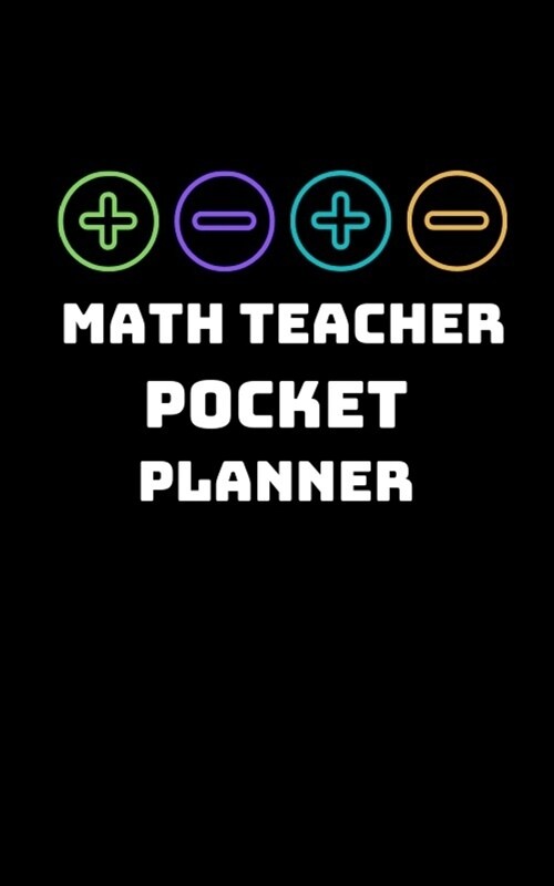 Math Teacher Pocket Planner: Agenda 2020 Calendar and Organizer (Paperback)