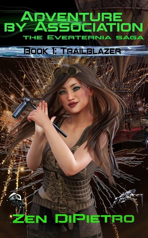 Trailblazer: Adventure by Association The Everternia Saga (Paperback)