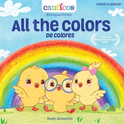 Canticos All the Colors / de Colores: Bilingual Nursery Rhymes (Board Books)