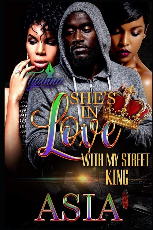 Shes in Love with My Street King (Paperback)