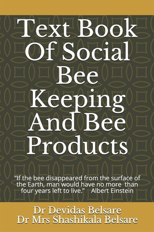 Text Book Of Social Bee Keeping And Bee Products (Paperback)