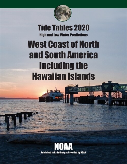 Tide Tables 2020: West Coast of North and South America (Paperback)