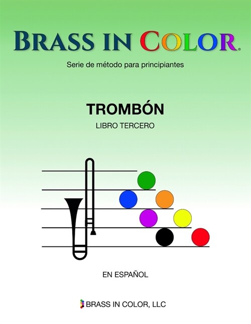 Brass in Color (Viento en colores): Tromb? Libro Tercero (Paperback)