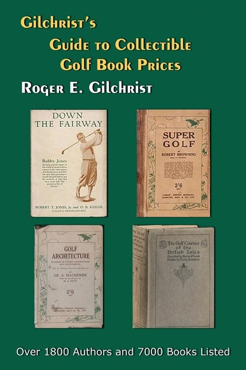 Gilchrists Guide to Collectible Golf Book Prices (Paperback)