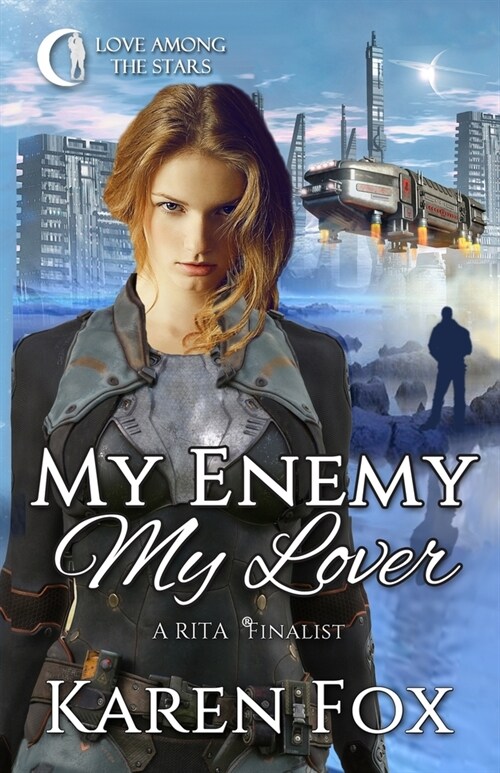 My Enemy, My Lover: A Futuristic Romance (Paperback)