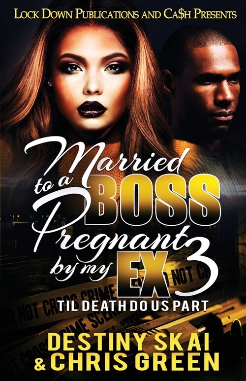 Married to a Boss, Pregnant by my Ex 3: Til Death Do Us Part (Paperback)