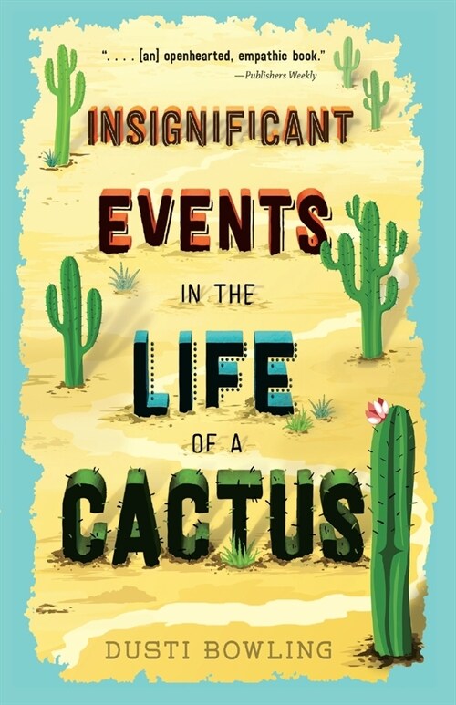 Insignificant Events in the Life of a Cactus (Paperback)