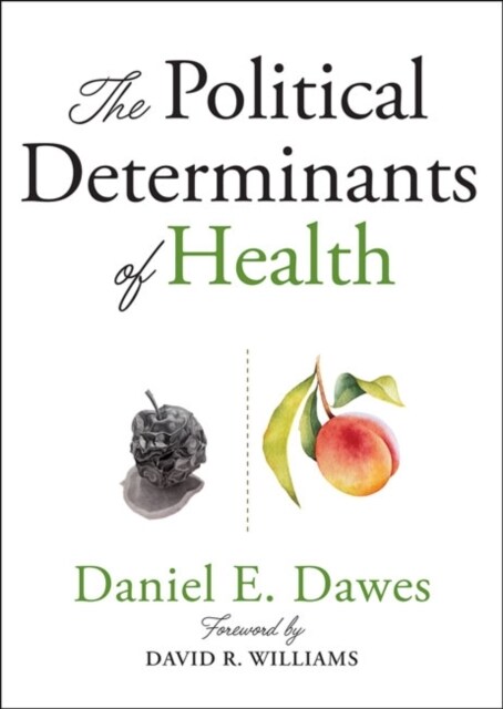 The Political Determinants of Health (Paperback)