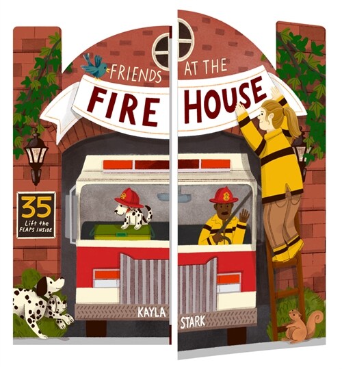 Friends at the Firehouse: Double Booked: 35 Lift-The-Flaps Inside! (Firefighter Board Books; Firetruck Books for Toddlers) (Hardcover)