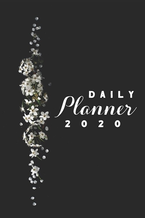 Daily Planner 2020: Pink Sakura Flowers Cherry Blossoms 52 Weeks 365 Day Daily Planner for Year 2020 6x9 Everyday Organizer Monday to Su (Paperback)