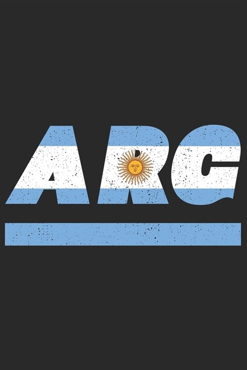 Arg: Argentinien Notizbuch mit karo 120 Seiten in wei? Notizheft mit der argentinische Flagge (Paperback)